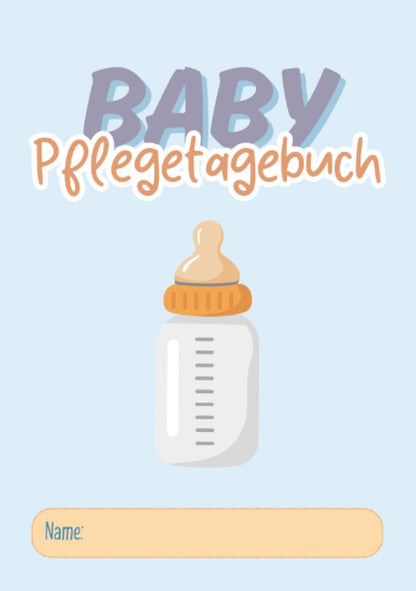 Baby Pflegetagebuch: Behalte jeden wichtigen Moment im Alltag deines Babys im Blick