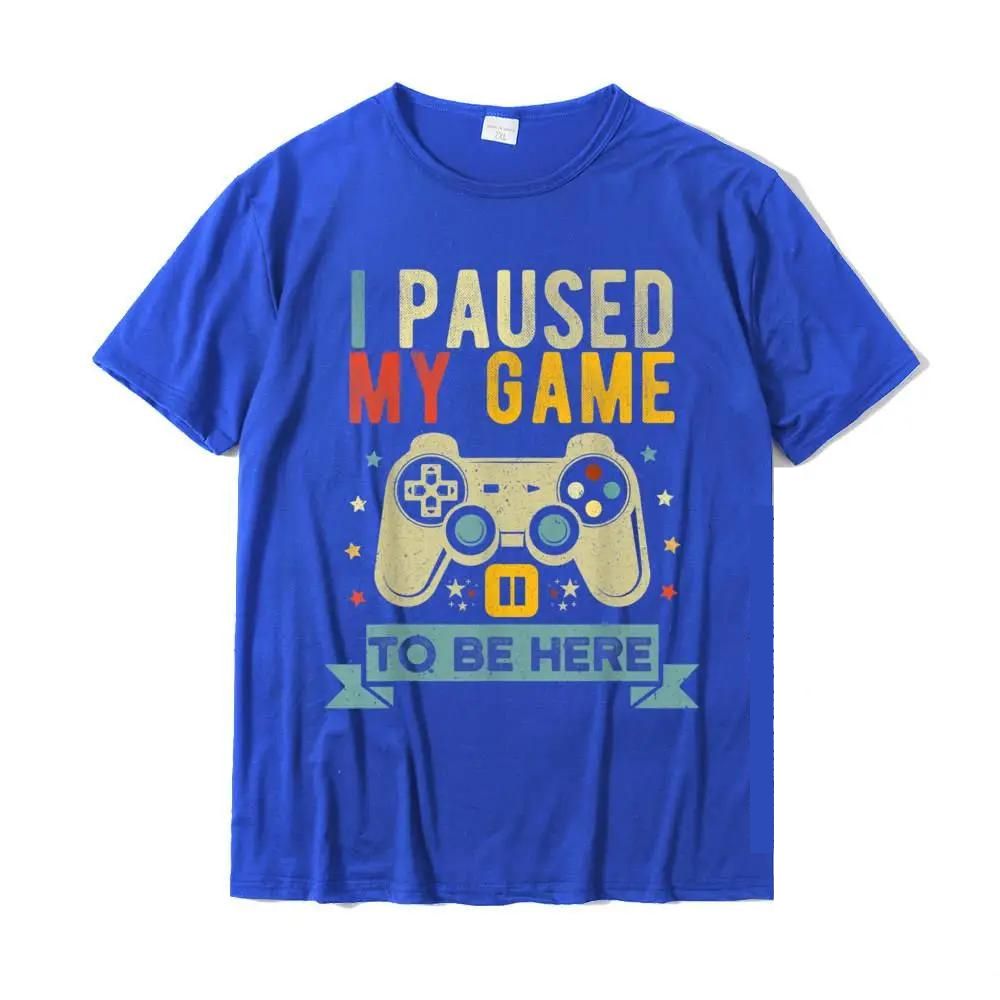 I Paused My Game To Be Here | Funny Herren T-Shirt aus Baumwolle (Blau)